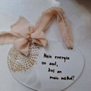 Keraamiline silt "Meie energia on seal, kus on meie mõtted"