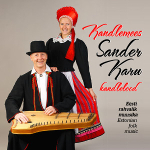 CD plaat "Kandlemees Sander Karu kandlelood"