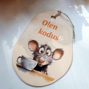 Pisem keraamiline Silt "Olen kodus" hiir