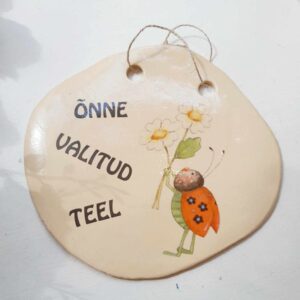 Keraamiline Silt "Õnne valitud teel"