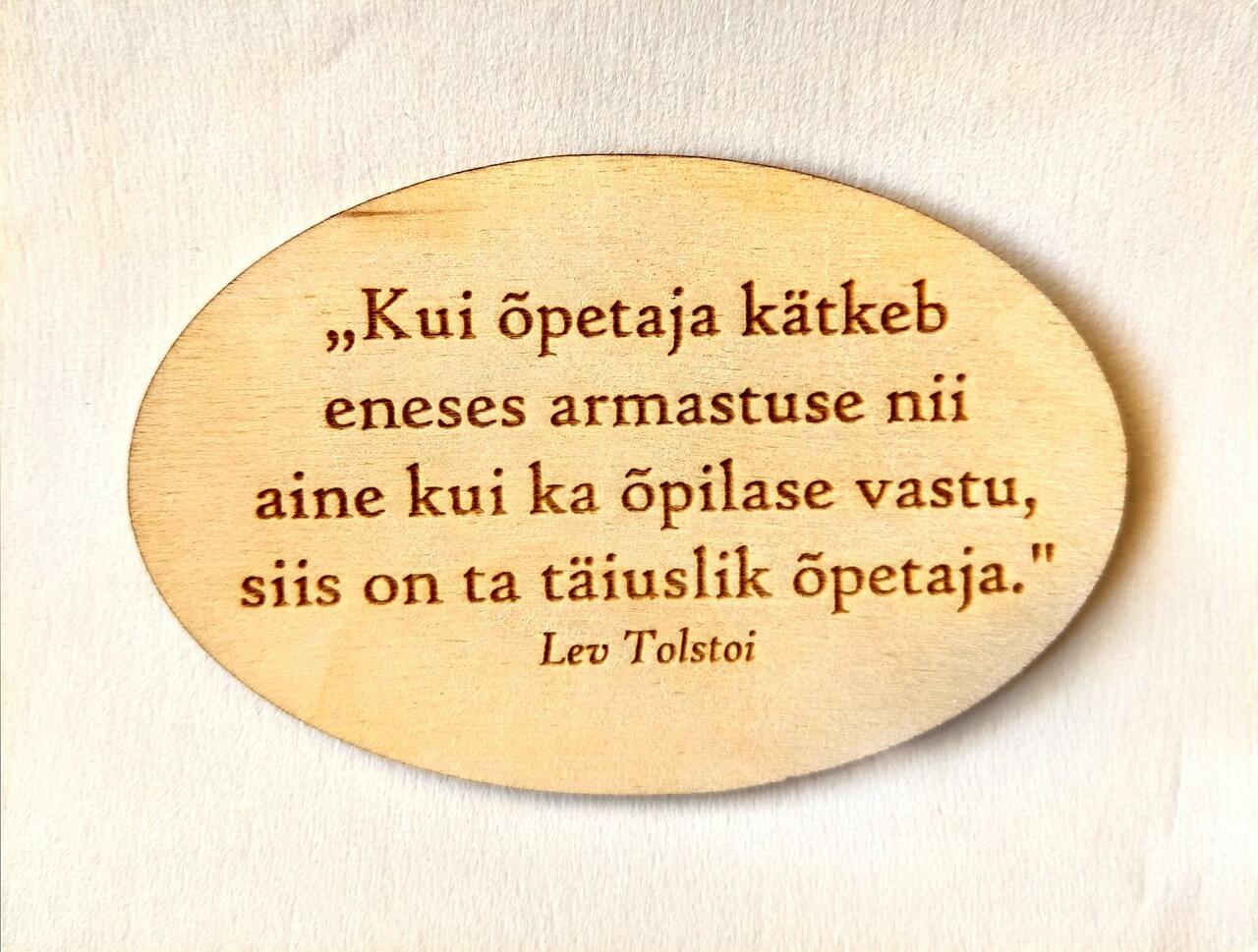 Magnet "Kui õpetaja kätkeb eneses.."